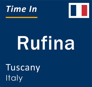 Current local time in Rufina, Tuscany, Italy