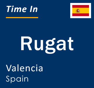 Current local time in Rugat, Valencia, Spain