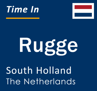 Current local time in Rugge, South Holland, The Netherlands