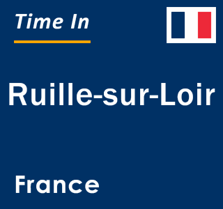 Current local time in Ruille-sur-Loir, France