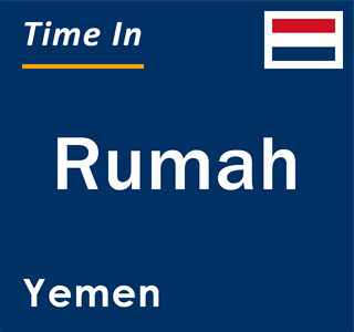 Current local time in Rumah, Yemen