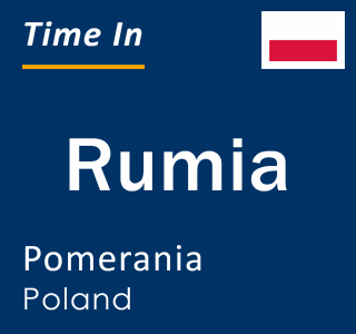 Current local time in Rumia, Pomerania, Poland