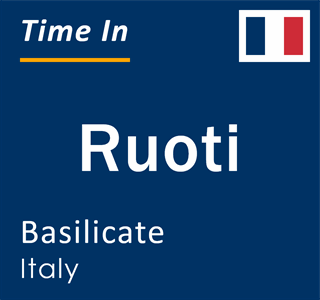 Current local time in Ruoti, Basilicate, Italy
