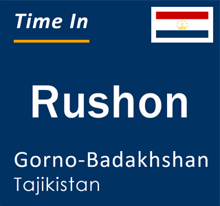 Current local time in Rushon, Gorno-Badakhshan, Tajikistan