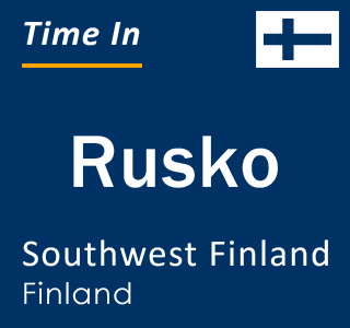 Current time in Rusko, Southwest Finland, Finland