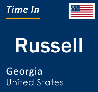 Current local time in Russell, Georgia, United States