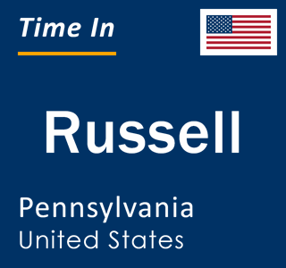 Current local time in Russell, Pennsylvania, United States