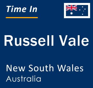 Current local time in Russell Vale, New South Wales, Australia