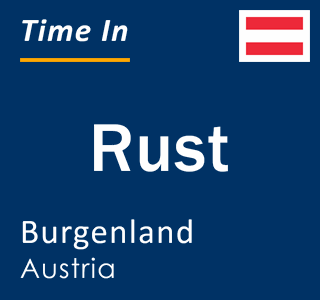Current local time in Rust, Burgenland, Austria