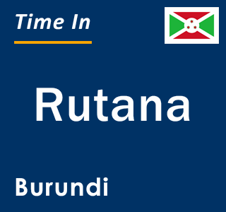 Current local time in Rutana, Burundi
