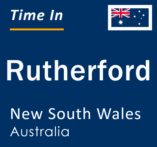 Current local time in Rutherford, New South Wales, Australia