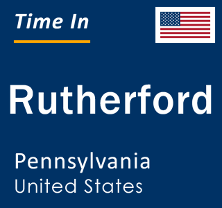 Current local time in Rutherford, Pennsylvania, United States