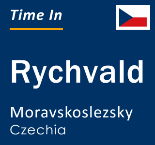 Current local time in Rychvald, Moravskoslezsky, Czechia