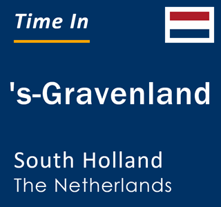 Current local time in 's-Gravenland, South Holland, The Netherlands