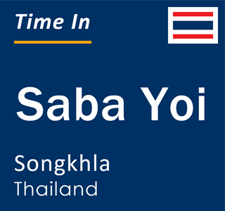 Current time in Saba Yoi, Songkhla, Thailand