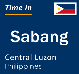 Current local time in Sabang, Central Luzon, Philippines