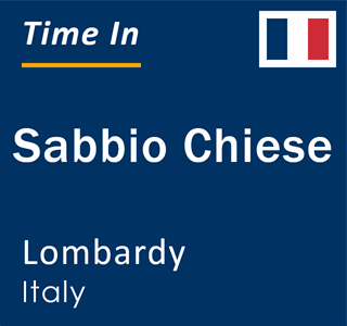 Current local time in Sabbio Chiese, Lombardy, Italy