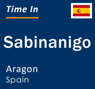 Current time in Sabinanigo, Aragon, Spain