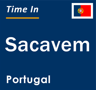 Current local time in Sacavem, Portugal