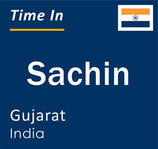 Current local time in Sachin, Gujarat, India