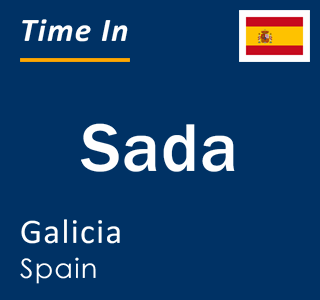 Current local time in Sada, Galicia, Spain