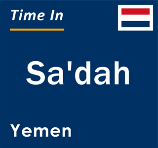 Current local time in Sa'dah, Yemen