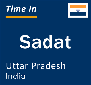 Current local time in Sadat, Uttar Pradesh, India