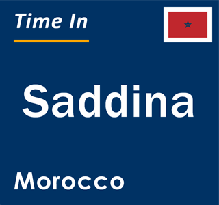 Current local time in Saddina, Morocco