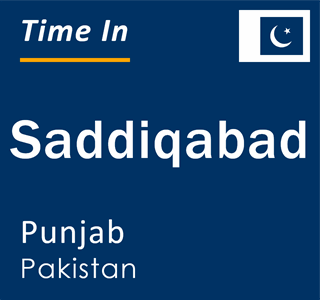 Current time in Saddiqabad, Punjab, Pakistan
