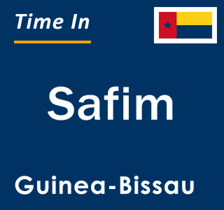 Current local time in Safim, Guinea-Bissau