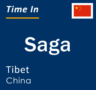 Current local time in Saga, Tibet, China