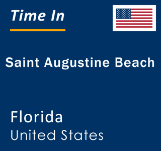 Current local time in Saint Augustine Beach, Florida, United States