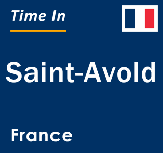 Current local time in Saint-Avold, France