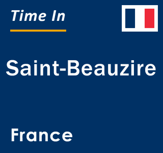 Current local time in Saint-Beauzire, France