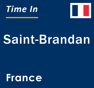 Current local time in Saint-Brandan, France