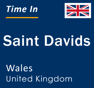 Current local time in Saint Davids, Wales, United Kingdom