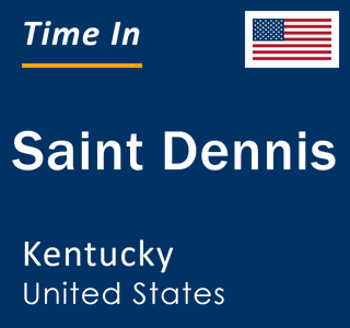 Current local time in Saint Dennis, Kentucky, United States