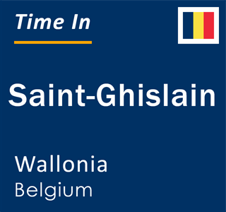 Current local time in Saint-Ghislain, Wallonia, Belgium