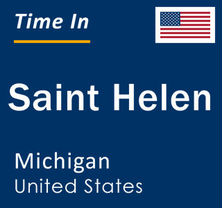 Current local time in Saint Helen, Michigan, United States