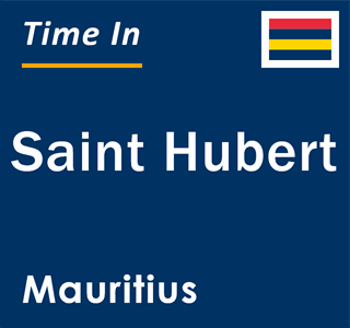 Current local time in Saint Hubert, Mauritius