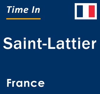 Current local time in Saint-Lattier, France