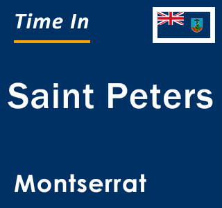 Current local time in Saint Peters, Montserrat