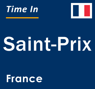 Current local time in Saint-Prix, France