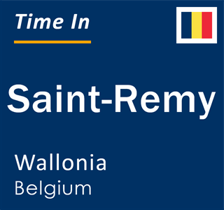 Current local time in Saint-Remy, Wallonia, Belgium