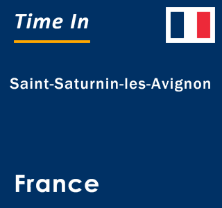 Current local time in Saint-Saturnin-les-Avignon, France
