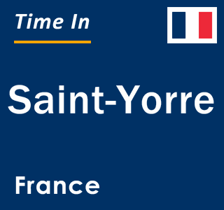 Current local time in Saint-Yorre, France