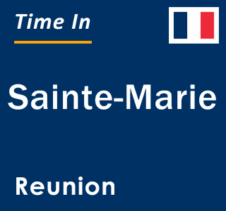 Current local time in Sainte-Marie, Reunion