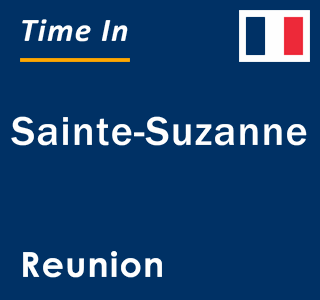 Current local time in Sainte-Suzanne, Reunion