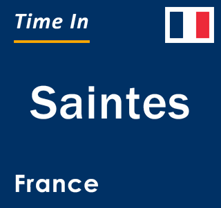 Current local time in Saintes, France