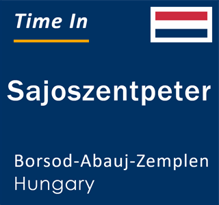 Current local time in Sajoszentpeter, Borsod-Abauj-Zemplen, Hungary